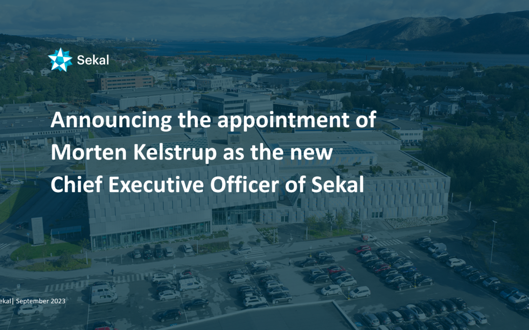 The Board of Sekal AS is pleased to announce the appointment of Morten Kelstrup as the new Chief Executive Officer of Sekal effective from 1st of September 2023.